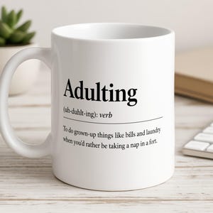 Funny Adulting Dictionary Definition Mug, Sarcastic Humour Gift UK Present