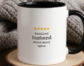 Husband 5 Star Review Mug, Anniversary Gift, Would Marry Again Coffee Cup