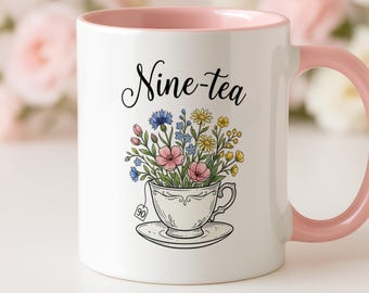 90th Birthday Mug | Funny Nine-tea Floral Tea Lover Gift for Her