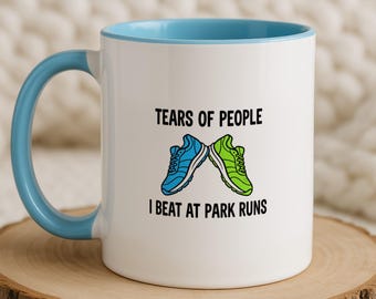 Funny Runner Mug – Tears of People I Beat, 5k Jogging Park Run Gift