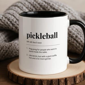 Funny Pickleball Definition Mug, Coffee Cup For Players
