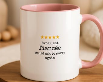 Fiancée Mug – 5 Star Review Engagement Gift for Her