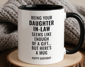 Funny Custom Mug from Daughter In Law - Mother In Law or Father In Law Gift
