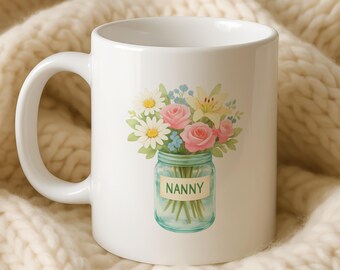 Nanny Mug, Floral Birthday or Mother’s Day Gift for Nanny, Nan Present