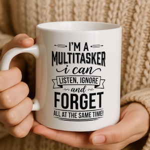 Funny Multitasker Mug • Sarcastic Coworker Gift • Work Colleague Humour Cup