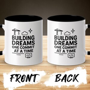Building Dreams Mug, Programmer Coffee Cup, Coder Gift Idea, Developer Motivation, Funny Coding Mug, One Commit at a Time