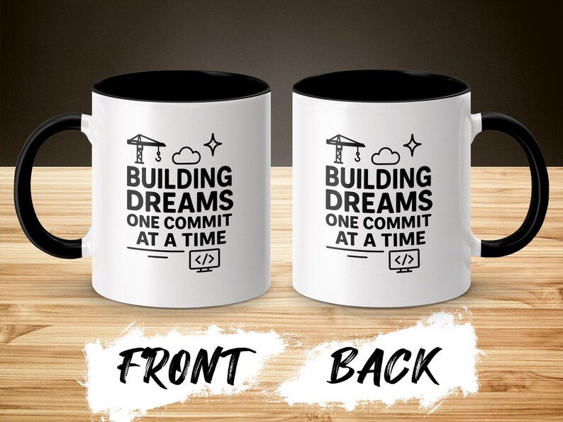 Building Dreams Mug, Programmer Coffee Cup, Coder Gift Idea, Developer Motivation, Funny Coding Mug, One Commit at a Time