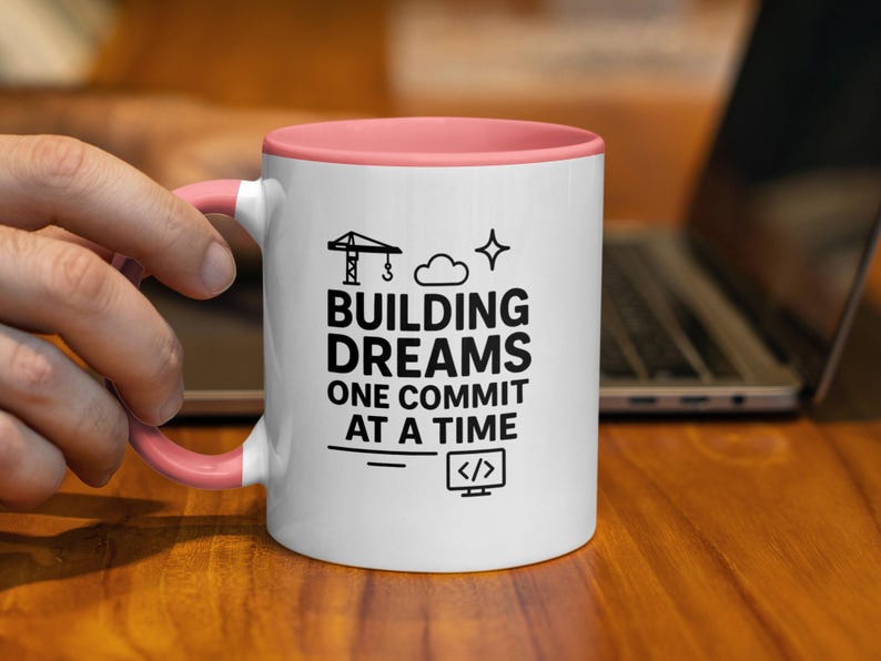 Building Dreams Mug, Motivational Coffee Mug, Inspirational Quote Mug, Programmer Gift, Coding Mug, Developer Coffee Cup, Funny Mug
