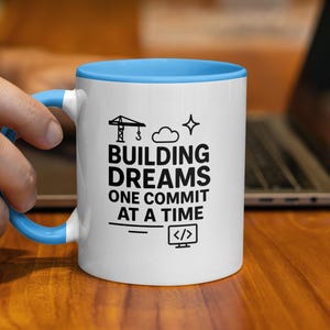 Building Dreams One Commit At A Time Mug, Inspirational Coffee Cup, Motivational Code Gift, Coder Developer Mug, Office Desk Accessory