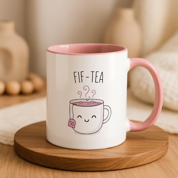 50th Birthday Gift Mug, Funny Fif-tea Tea Lover Gift, Cute Cup for Her