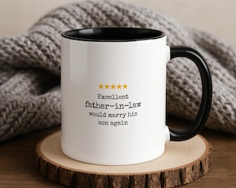 Funny Father-in-Law Mug, Wedding Thank You Gift, 5-Star Review Ceramic Mug