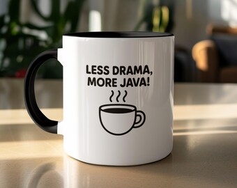 Taza de café "Menos drama, más Java": regalo divertido para programadores