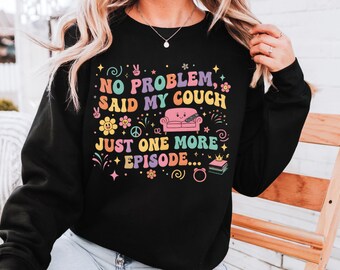 Binge Watching Shirt, Funny TV Lover Gift, Cozy Streaming Tee