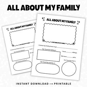 May include: Two printable "All About My Family" worksheets. Each sheet has space for a family photo, favourite holiday, activity, and food. The text "Instant Download - Printable" is at the bottom.