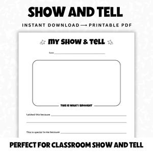 以下が含まれることがあります： 「SHOW AND TELL」というタイトルの白黒印刷可能なPDFドキュメント。 ドキュメントには、「MY SHOW & TELL」というテキスト、名前のスペース、大きな長方形の領域、および書き込み用の行が含まれています。 「THIS IS WHAT I BROUGHT」というテキストも含まれています。