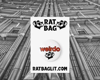 Weirdo - Ratty Rat Bag Logo Button - 1-inch Pinback Button, Funny Writer Gift, Writer Gift Ideas, Writer Buttons, Writing Pins
