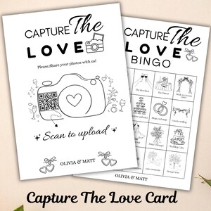 May include: Two white paper cards with black text and line art. The first card features the text CAPTURE THE LOVE, a camera icon, a QR code, and the names OLIVIA & MATT. The second card is a BINGO game board with wedding-themed illustrations.