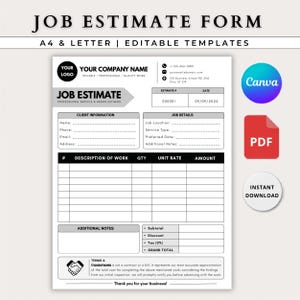 May include: A black and white job estimate form template featuring sections for company name, client information, job details, and a table for work description, quantity, unit rate, and amount. Includes Canva, PDF, and instant download icons.