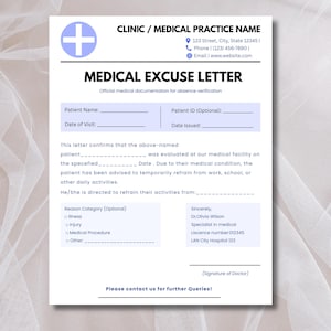 May include: A white medical excuse letter with blue accents. The document includes fields for patient information, a date, and a doctor's signature. The top of the letter features a blue cross symbol and clinic information.