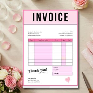 May include: A pink and white invoice template with the word "INVOICE" at the top. The template includes fields for date, item description, price, quantity, and total. The text "Thank you!" is written in a script font.
