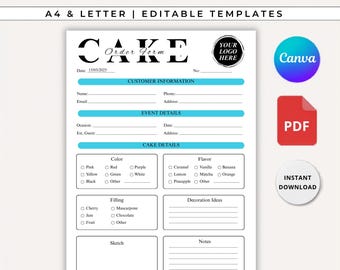 May include: A white cake order form template with black text and blue headers. The document includes sections for customer information, event details, cake specifics like color, flavor, and filling, plus areas for sketches and notes. Includes Canva and PDF icons.