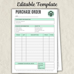 May include: A white purchase order template with a green border and headings. The document includes fields for customer and vendor information, item details, and totals. The text "Editable Template" is at the top.
