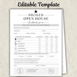 May include: A black and white open house feedback form template. The form includes sections for property information, rating aspects like location and price, and open-ended questions. The text "Editable Template" is at the top.