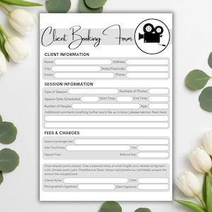 May include: A white Client Booking Form with black text and a film camera icon. The form includes sections for client and session information, fees, and charges. The form also has space for signatures.