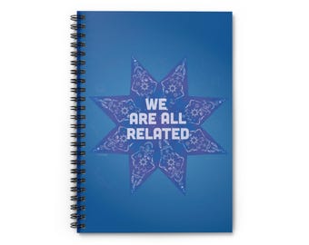 We Are All Related spiral notebook