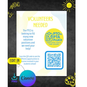 May include: A poster with the text "VOLUNTEERS NEEDED" in yellow. It also includes the text "The PTO is looking to fill many new volunteer positions and we need your help!" and a QR code. The poster promotes PTO & PTA ProKit.