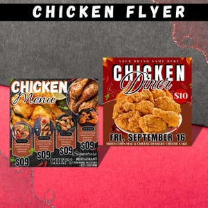 May include: A promotional flyer for a chicken restaurant. The flyer features the text "CHICKEN FLYER" at the top. The flyer includes images of chicken dishes, menu items, and pricing. The flyer also includes the text "CHICKEN Diner" and "FRI, SEPTEMBER 16".