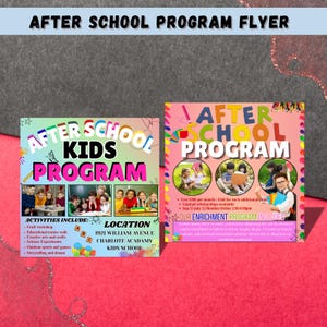 Puede incluir: Dos folletos coloridos que promocionan un programa extraescolar. Los folletos presentan el texto "AFTER SCHOOL PROGRAM FLYER" en la parte superior. Un folleto dice "AFTER SCHOOL KIDS PROGRAM" con una lista de actividades y ubicación. El otro folleto tiene fotos de niños y detalles del programa.