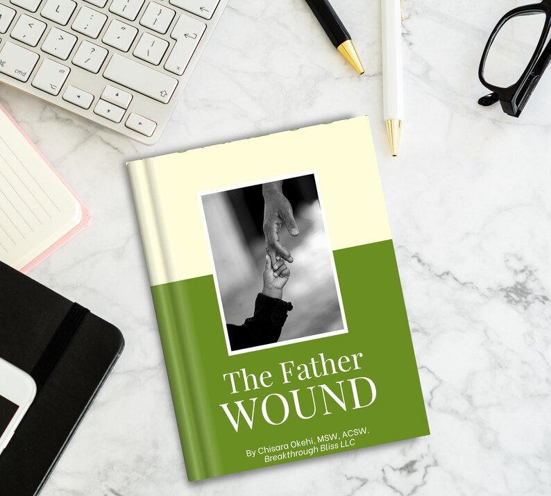 May include: A book titled "The Father Wound" with a black and white image of two hands holding each other. The book has a green and cream cover. The author's name and company are listed below the title.