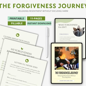 The Forgiveness Journey Workbook | Digital Self-Help Journal for Letting Go, Releasing Resentment & Emotional Healing PDF