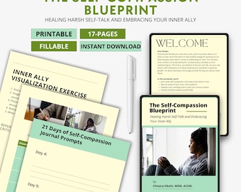 The Self-Compassion Blueprint | Digital Workbook to Heal Harsh Self-Talk & Build Inner Kindness | Printable Journal PDF