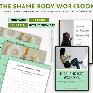 May include: A digital workbook titled "The Shame Body Workbook" with the text "Printable," "Fillable," "10-Pages," and "Instant Download." The image includes a pen, a tablet, and printed pages with affirmations and notes.