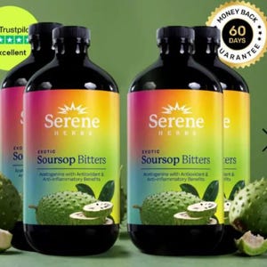 May include: Four dark bottles of Serene Herbs Soursop Bitters with a colorful label. The label features a soursop fruit illustration and text. The image includes a Trustpilot Excellent badge and a 60-day money-back guarantee.