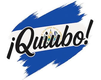 Camiseta de Quiubo! El Salvador / Camiseta del Orgullo Salvadoreño / Ropa con la Bandera de El Salvador / Camiseta de Cultura Latina / Ropa con Raíces Mundiales