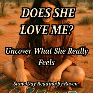 Does She Love Me Tarot Reading – Honest Psychic Love Reading, Truth of Her Heart & Intentions, Fast Same Day - Find Out Her True Feelings