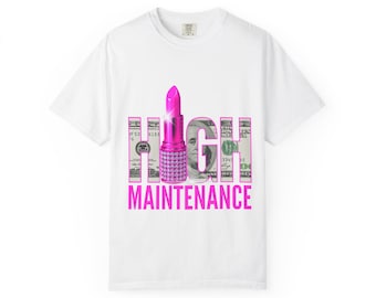 ハイメンテナンスTシャツ：ファッション愛好家のためのガーメントダイユニセックスTシャツ