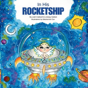 Kids Book on Grief and Loss | Angel Baby Memorial | Death Explained to Children | Bereavement Book for Kids  | In His Rocketship