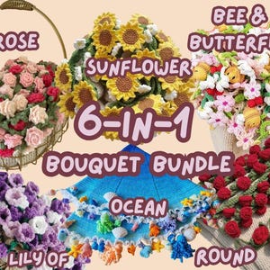 Pode incluir: Um pacote de padrões de crochê com seis buquês diferentes com temas florais. Os buquês incluem rosas, girassóis, temas oceânicos, lírios-do-vale e desenhos de abelhas e borboletas. O texto "CROCHET PATTERN" e "6-IN-1 BOUQUET BUNDLE" são exibidos.