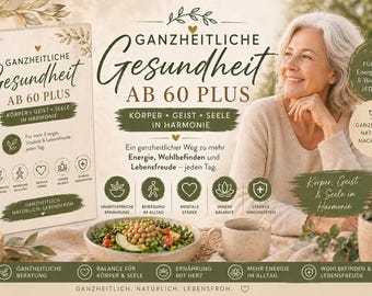 Nutrizione olistica per over 60 (PDF) | Salute dagli over 60 | Consapevolezza, alimentazione, esercizio fisico | Guida al benessere per anziani | Cura di sé