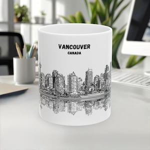 Vancouver Mug, Canada Mug, Travel Souvenir mug, Line Art Mug, Unique mug, skyline Landmark mug, Coffee mug, White ceramic mug, 11oz 15oz mug