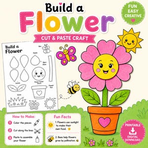 May include: A Build a Flower cut and paste craft kit featuring a printable sheet with outlines of petals, leaves, a flower face, and a pot. The finished example shows a pink flower in an orange pot with a heart, a yellow sun, and a butterfly.
