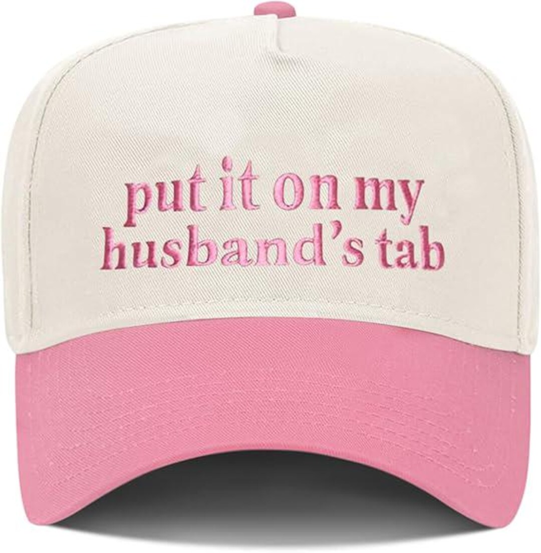 Put It on My Husband's Tab Hat Embroidery Design, Funny Sarcastic Quote ...