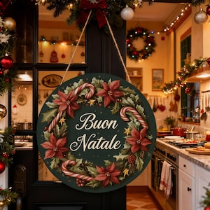 May include: Round Christmas sign with a dark green background, featuring red poinsettias, candy canes, and the words "Buon Natale" in white script. The sign is hanging on a black door, with Christmas decorations in the background.