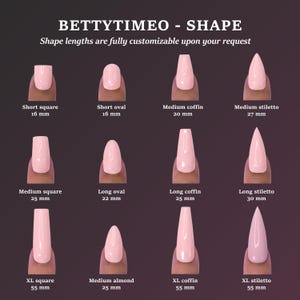 May include: Image showcasing various nail shapes, including short square, oval, coffin, and stiletto styles. Each nail is painted a light pink color, with lengths ranging from 16 mm to 55 mm. The text "BETTYTIMEO - SHAPE" is at the top.