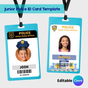 May include: Two blue Junior Police ID card templates. One features a boy's photo, the name "JOSH", and a barcode with the ID number 23456789. The other shows a girl's photo and the name "Jessica". Both cards have the text "POLICE Junior Police Officer".