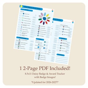 May include: Two-page PDF document titled "Daisy Badge & Award Tracker" with badge images. The document includes sections for life skills, entrepreneurship, awards, and outdoor activities. The text "1 2-Page PDF Included!" and "Updated for 2026-2027!" are also visible.